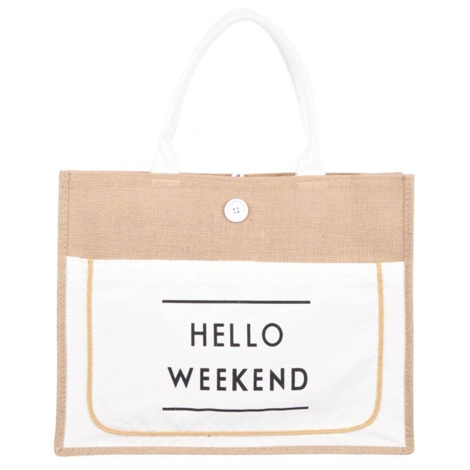 Hello Weekend Tote Bag – Glamtique by V