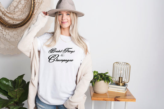 Bridal Things & Champagne Wedding Shirt