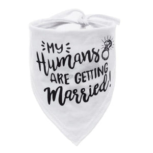 Dog Wedding Bandana My Humans are Getting Married She Said Yes Pet Triangle Bib Scarf Neckerchief Engagement Announcemet|Dog Accessories|